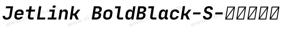 JetLink BoldBlack-S字体转换